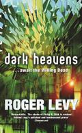 Dark Heavens (Reckless Sleep #2) by Roger Levy