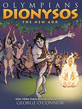 Olympians: Dionysos: The New God (Olympians #12) by George O'Connor