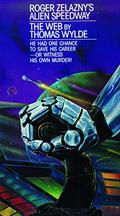 The Web (Roger Zelazny's Alien Speedway #3) by Thomas Wylde