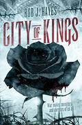 City of Kings by Rob J. Hayes