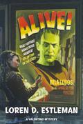 Alive! (Valentino #3) by Loren D. Estleman