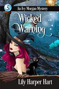 Wicked Warning by Lily Harper Hart