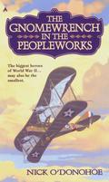 The Gnomewrench in the Peopleworks (Gnomewrench #2) by Nick O'Donohoe