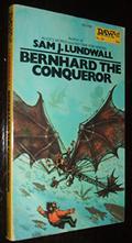 Bernhard the Conqueror (Bernhard #2) by Sam J. Lundwall