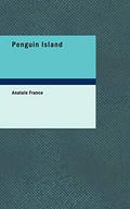 Penguin Island by Anatole France