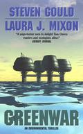 Greenwar by Laura J. Mixon