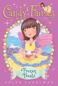 Frozen Treats (Candy Fairies #13) by Helen Perelman