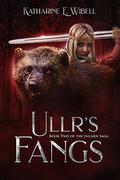 Ullr's Fangs (Incarn Saga #2) by Katharine E. Wibell