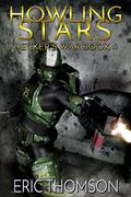 Howling Stars (Decker's War #4) by Eric Thomson