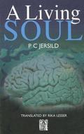 A Living Soul by P.C. Jersild