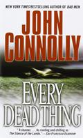 Every Dead Thing by John Connolly