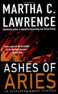 Ashes of Aries (Elizabeth Chase #5) by Martha C. Lawrence