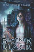 Blacker than Black by Rhi Etzweiler