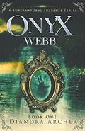 Onyx Webb: Book One by Richard Fenton, Andrea Waltz