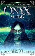 Onyx Webb: Book Two (Onyx Webb #2) by Andrea Waltz
