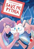 Save Me, Pythia, Vol. 5 (Save me Pythie #5) by Elsa Brants