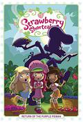 Strawberry Shortcake Volume 1: Return of the Purple Pieman (Strawberry Shortcake IDW #1) by Amy Mebberson