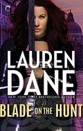 Blade on the Hunt by Lauren Dane