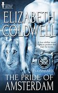 The Pride of Amsterdam (Lionhearts #1) by Elizabeth Coldwell