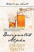 Designated Alpha (What's Her Secret? #2) by Crissy Smith