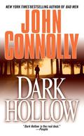 Dark Hollow by John Connolly