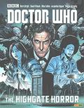 Doctor Who: The Highgate Horror (Doctor Who Magazine Graphic Novels #23) by Jonathan Morris