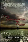 Pandemonium Road by Thomas Emson