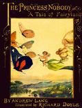 The Princess Nobody by Andrew Lang