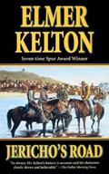 Jericho's Road (Texas Rangers #6) by Elmer Kelton