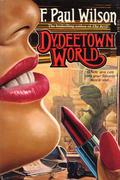 Dydeetown World by F. Paul Wilson