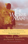 The Wicker Man by Robin Hardy, Anthony Shaffer
