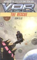 The Rescue (Vor: The Maelstrom #4) by Don Ellis