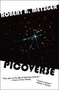 Picoverse by Robert A. Metzger