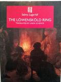 The Löwensköld Ring (Löwensköldska ringen #1) by Selma Lagerlöf