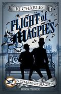 Flight of Magpies by K.J. Charles, KJ查爾斯
