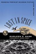 Lost in Space: Probing Feminist Science Fiction and Beyond by Marge Piercy