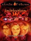 Initiation (Circle of Three #15) by Isobel Bird