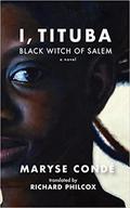 I, Tituba, Black Witch of Salem by Maryse Condé, Angela Y. Davis