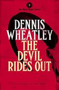 The Devil Rides Out by Dennis Wheatley