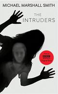 The Intruders by Michael Marshall