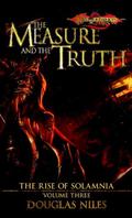The Measure and the Truth (Dragonlance: Rise of Solamnia #3) by Douglas Niles