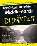 The Origins of Tolkien's Middle-Earth for Dummies by Greg Harvey