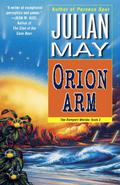 Orion Arm (Rampart Worlds #2) by Julian May