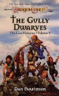 The Gully Dwarves (Dragonlance: Lost Histories #5) by Dan Parkinson