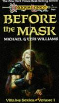 Before the Mask (Dragonlance: Villains #1) by Teri Williams