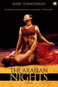 The Arabian Nights by Mary Zimmerman