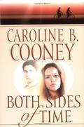 Both Sides of Time by Caroline B. Cooney