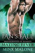 Ian's Fall (Brotherhood of Bandits #2) by Minx Malone