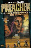 Preacher, Volume 2: Until the End of the World by Garth Ennis