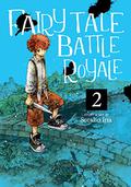 Fairy Tale Battle Royale, Vol. 2 (おとぎ話バトルロワイヤル / Fairy Tale Battle Royale #2) by Soraho Ina